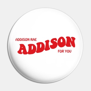 Addison For You Pin