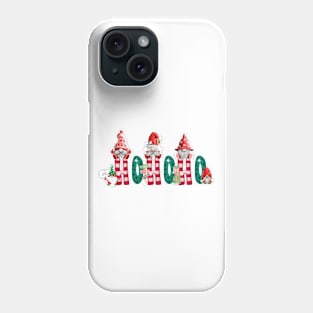 Ho Ho Ho gnome christmas Phone Case