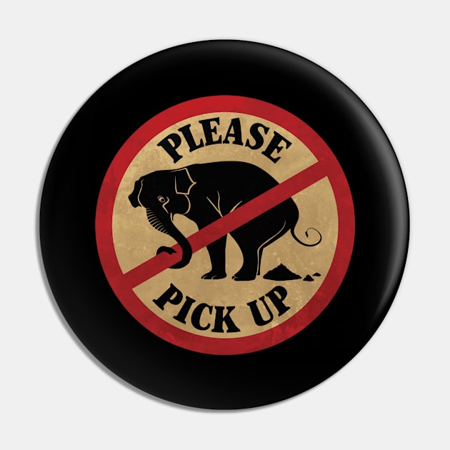 Pick up after Your Pet - Funny Poop Graphic Pin by Graphic Duster