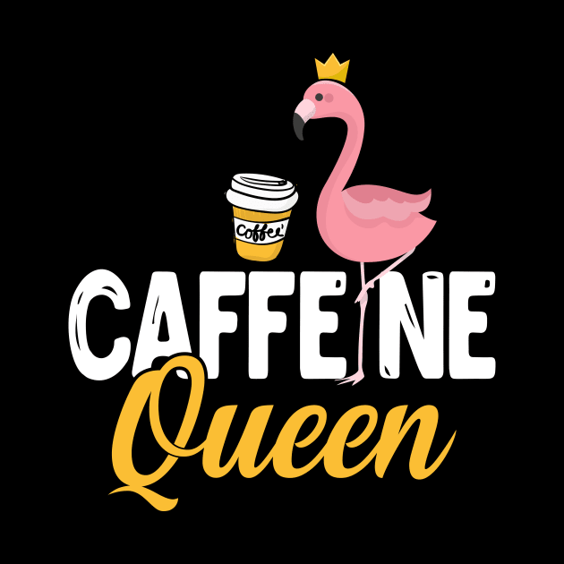 Womens Funny Caffeine Queen design I Magical Cafeteria Flamingo by biNutz