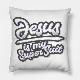 Jesus is My SuperSuit Pillow