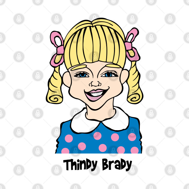 Thindy Brady by cartoonistguy