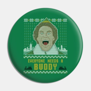 Everyone Needs A Buddy Pin