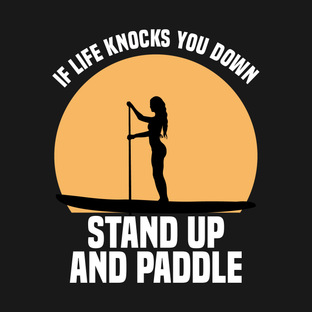 Stand up paddling motivation quotes women mother Stand Up Paddle