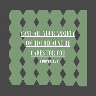 1 PETER 5 : 7 T-Shirt