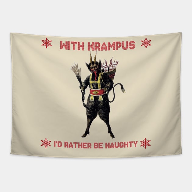 Krampus Rather Be Naughty Tapestry by ScreamKingsPod