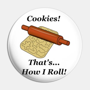 Cookies How I Roll Pin