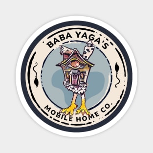 Baba Yaga's Mobile Home Co. Magnet