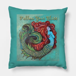 Mermaid - Follow Your Bliss Pillow