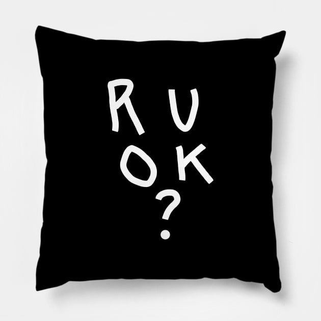 White Line R U OK Are you Ok Typography Pillow by ellenhenryart