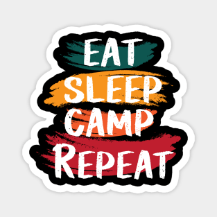 Eat sleep camp repeat Magnet