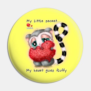 My little secret... My heart goes fluffy Pin