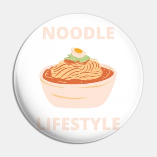 Noodle Lifestyle Pin