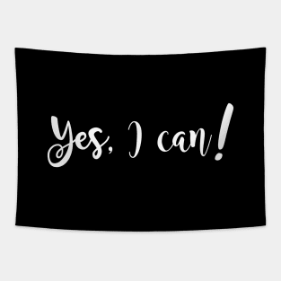 Yes, I Can - Motivational Quote Tapestry