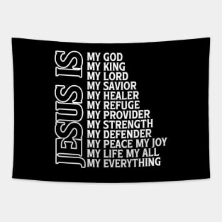 Jesus Is My Everything Tapestry