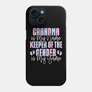 Grandma Keeper of the Gender Reveal Boy or Girl Phone Case