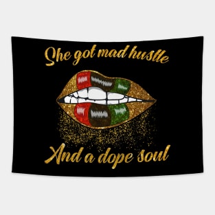 She Got Mad Hustle And A Dope Soul Tapestry