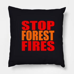Stop forest fires Pillow