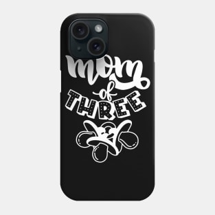 Mom Of Three Mothers Day Gift Phone Case