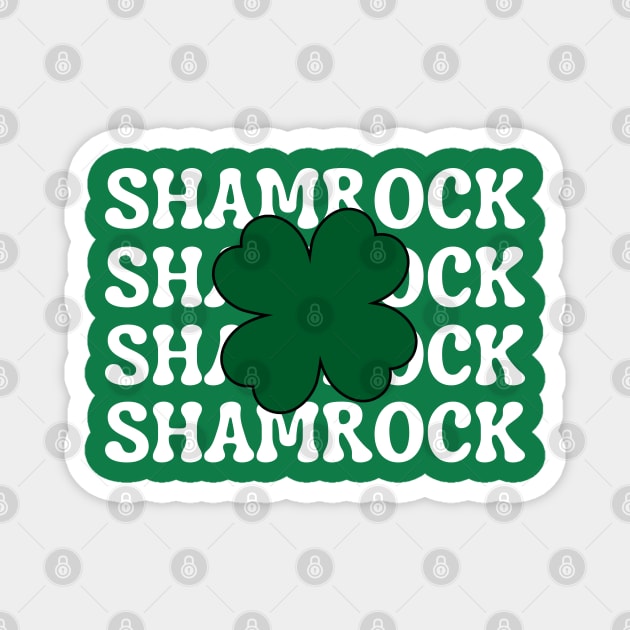 Shamrock Typography Magnet by Creatifly Graphic Tees