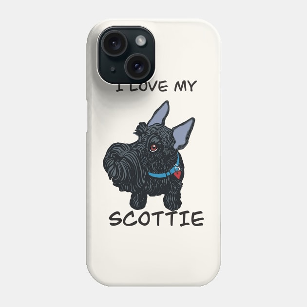 I love my scottie Phone Case by Janpaints