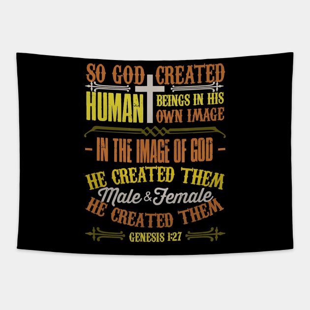 Christian Bible Verse Shirt Genesis 127 God Created Humans T-Shirt Tapestry by PHAIVAYCHU