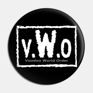 Voodoo World Order - vWo 4 Life - Shirt Pin