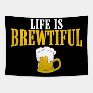 Life is brewtiful Tapestry