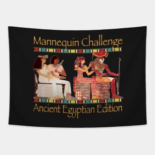 Mannequin Challenge Ancient Egypt Edition Tapestry