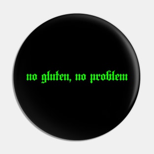 no gluten, no problem (green text) Pin