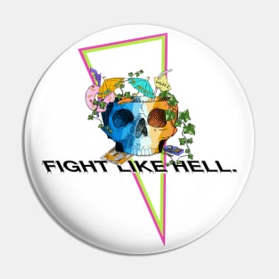 Tiki Skull - Fight Like Hell Pin