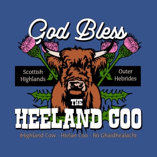 God Bless the Heeland Coo - Scotland T-Shirt