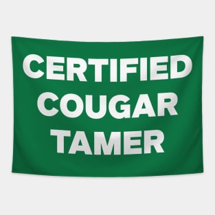 Certified Cougar Tamer Funny Cougar Tapestry