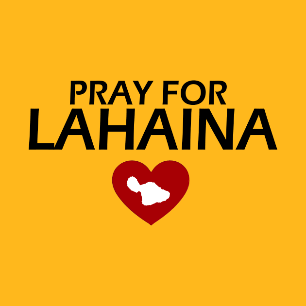 PRAY FOR LAHAINA by Cult Classics