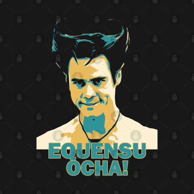 Ace Ventura- Equensu Ocha !! by OFFblack