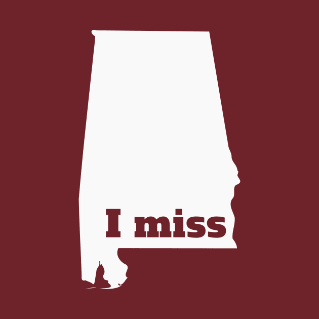 I Miss Alabama - My Home State by Yesteeyear