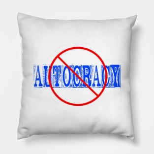 🚫 Autocracy Sticker- White - Front Pillow