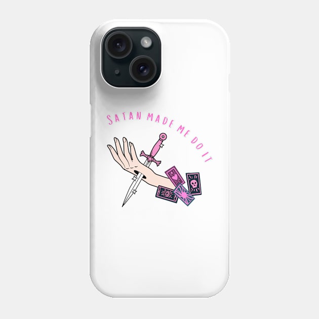 Satan made me do it Phone Case by disturbingwonderland