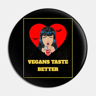 Vegans taste better Pin