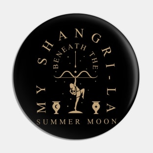 My Shangri-La beneath the summer moon Pin