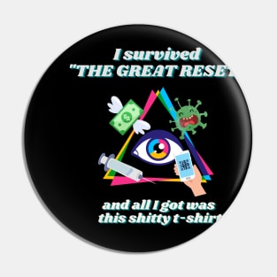 I survived the GREAT RESET Pin