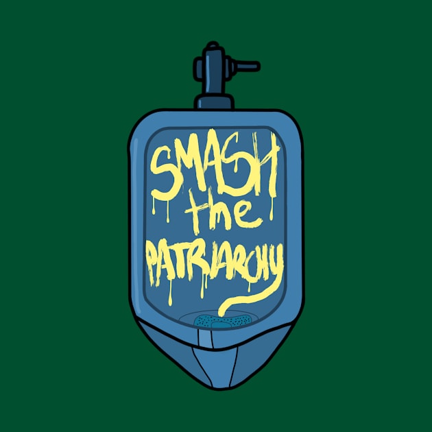 Smash The Patriarchy by RawChromeDesign