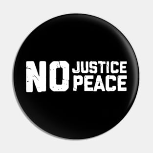 no justice no peace Pin