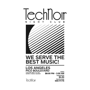 Retro 80s Technoir Nightclub Poster from the Terminator Movie T-Shirt