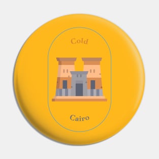 Cold Egypt Pin