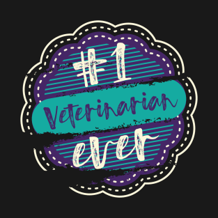 Veterinarian Number One T-Shirt