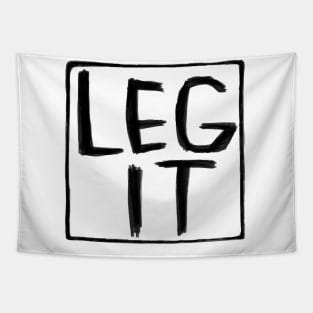 Legit, Irish Slang, Leg It Tapestry