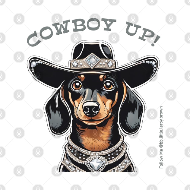 COWBOY UP! (Black and tan dachshund with black cowboy hat) by Long-N-Short-Shop