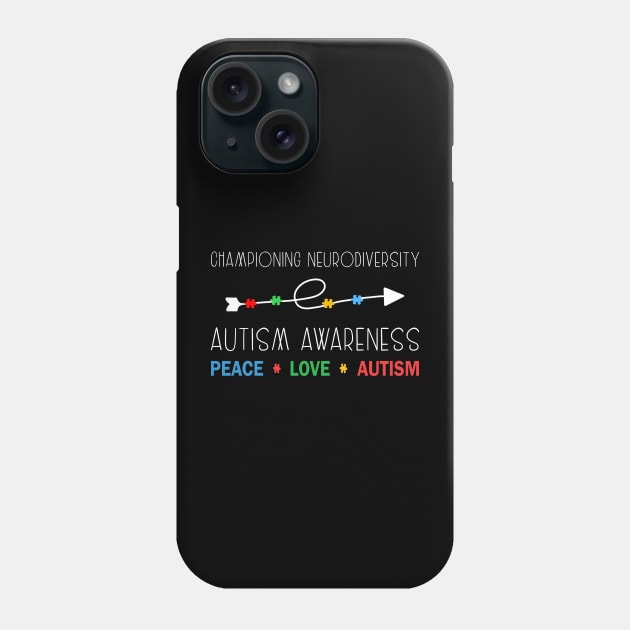 Championing Neurodiversity Autism Awarenes Phone Case by GloriaArts⭐⭐⭐⭐⭐