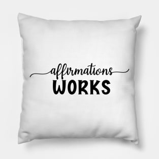 Affirmations works Pillow